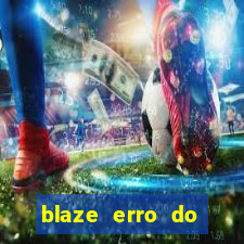 blaze erro do servidor interno